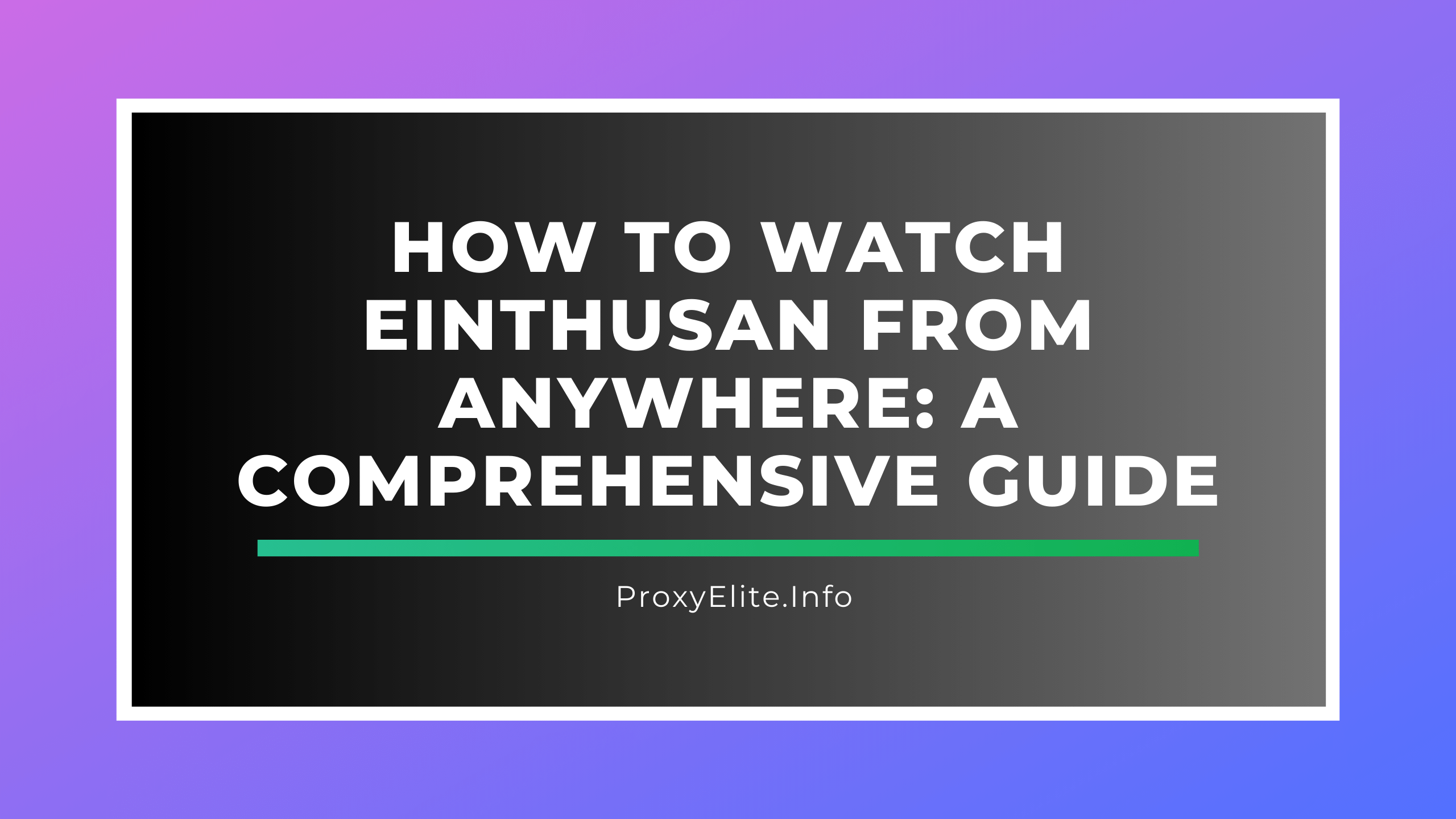 Cómo ver Einthusan desde cualquier lugar: una guía completa