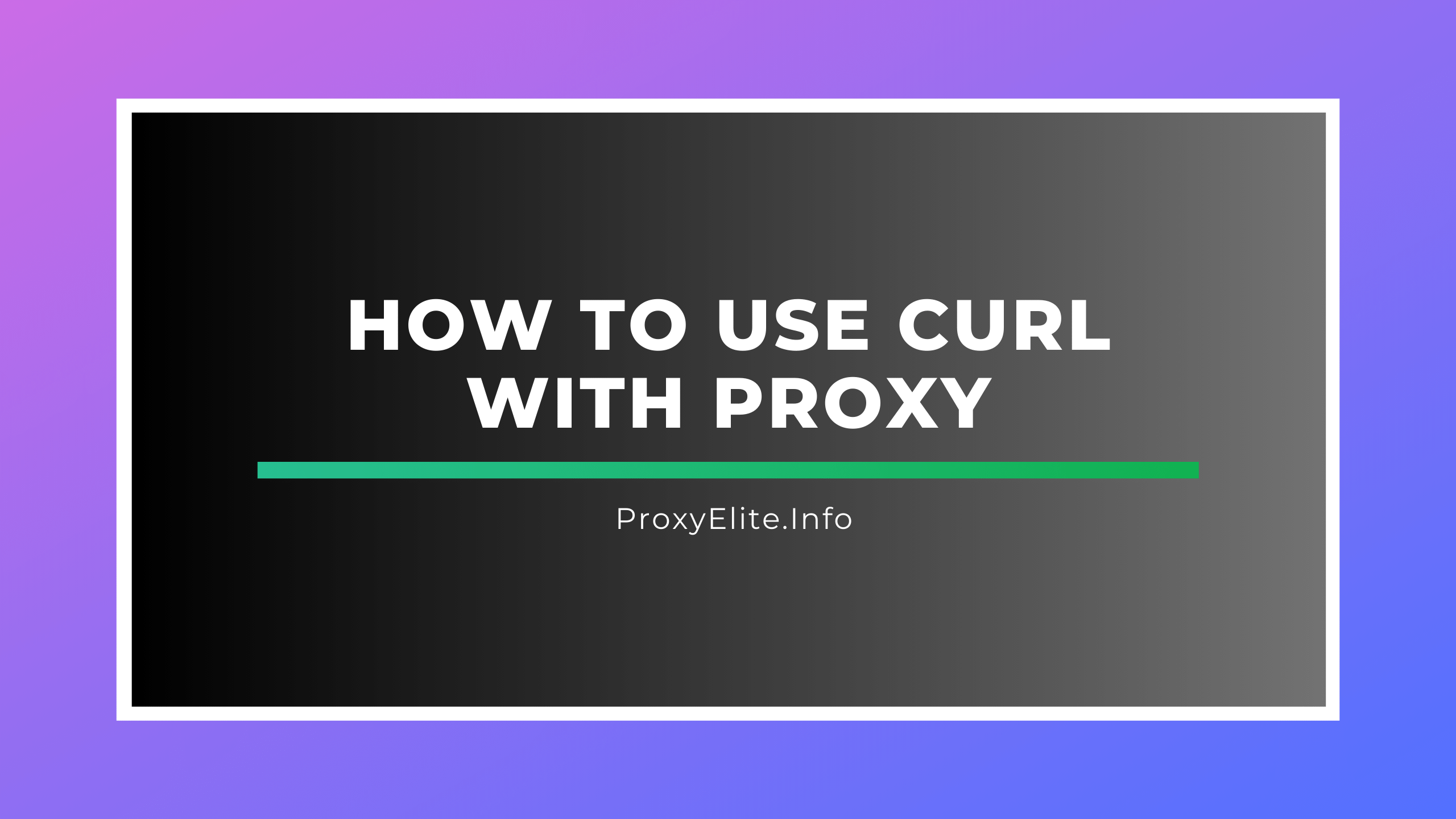 How to use cURL with proxy